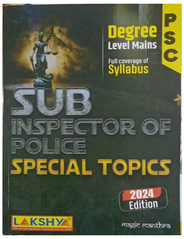 Kerala PSC Sub Inspector of Police Special Topics Degree Level Mains 2024 Edition 